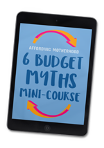 6 Budget Myths Mini-Course Logo